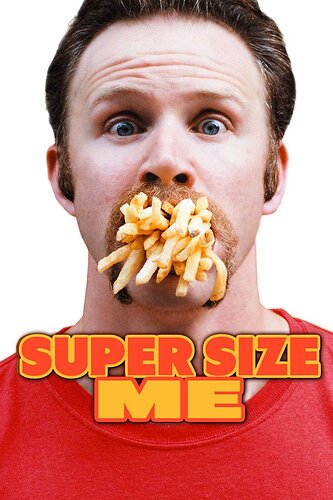 Super Size Me (2004)