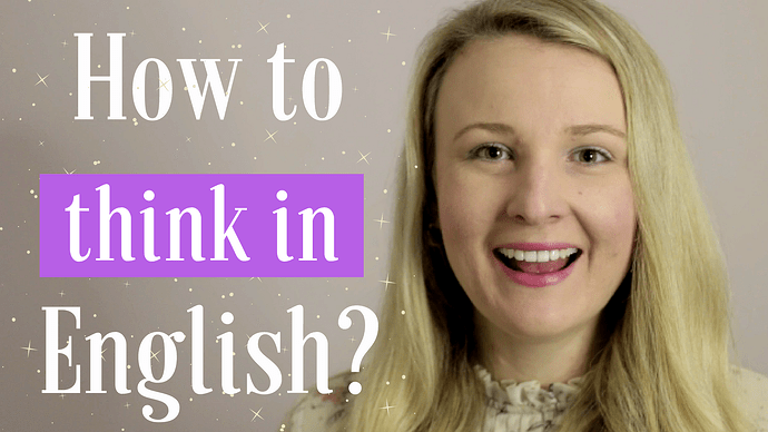 How-to-think-in-English