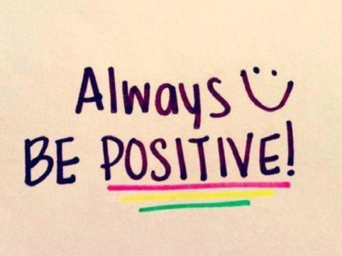 46574-Always-Be-Positive